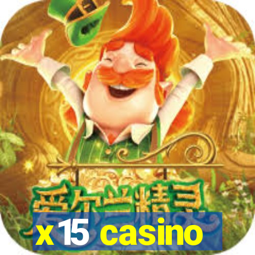 x15 casino